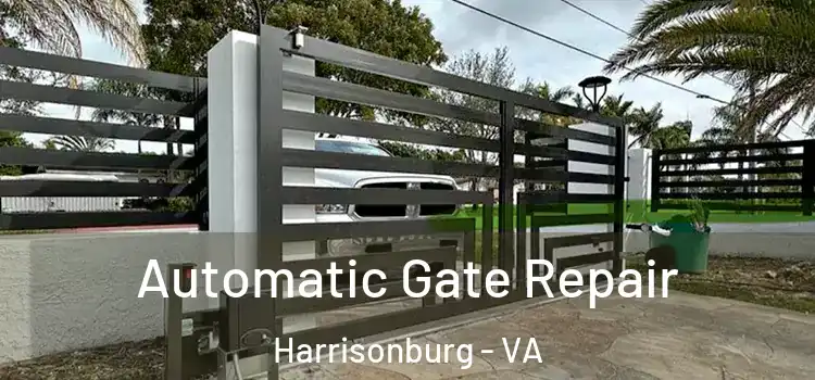 Automatic Gate Repair Harrisonburg - VA