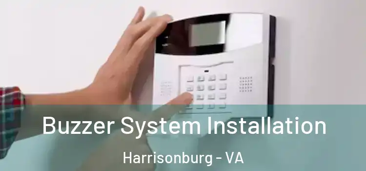 Buzzer System Installation Harrisonburg - VA