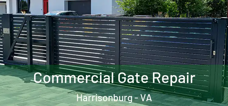 Commercial Gate Repair Harrisonburg - VA