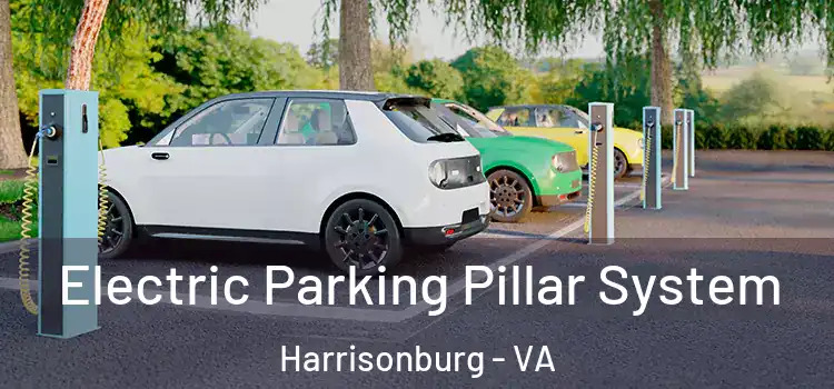 Electric Parking Pillar System Harrisonburg - VA