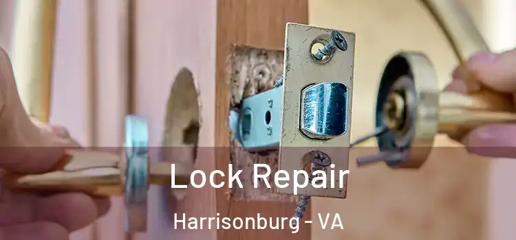 Lock Repair Harrisonburg - VA