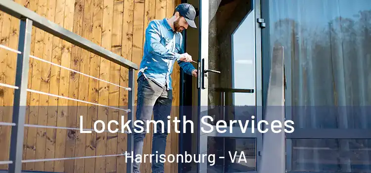 Locksmith Services Harrisonburg - VA