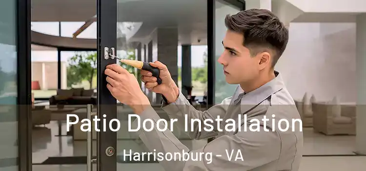 Patio Door Installation Harrisonburg - VA