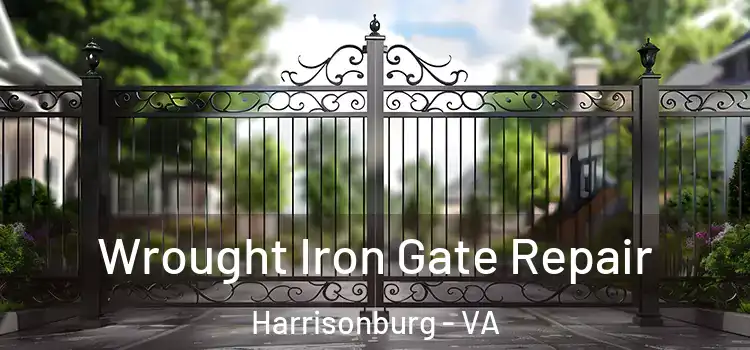 Wrought Iron Gate Repair Harrisonburg - VA